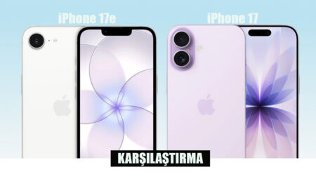 iPhone 17 mi iPhone 17e mi almak daha mantıklı? Karşılaştırma