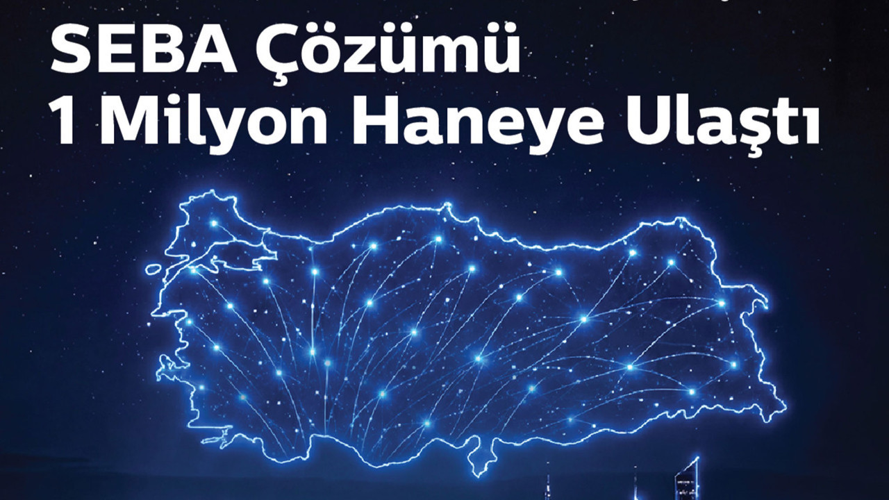 Türk Telekom, geliştirdiği SEBA mimarisiyle 1 milyon hane eşiğini geçti